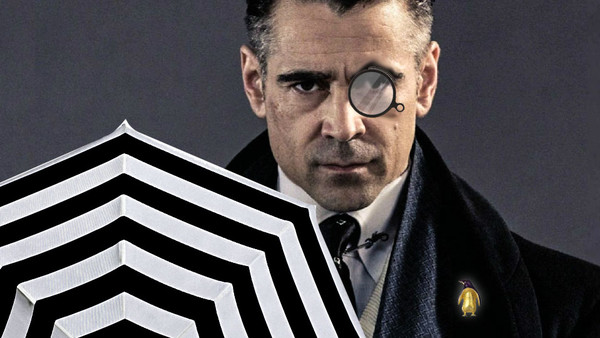 Colin Farrell as The Penguin